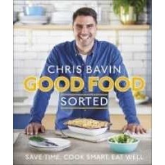 Good Food, Sorted : Save Time, Cook Smart, Eat Well [Hardcover]