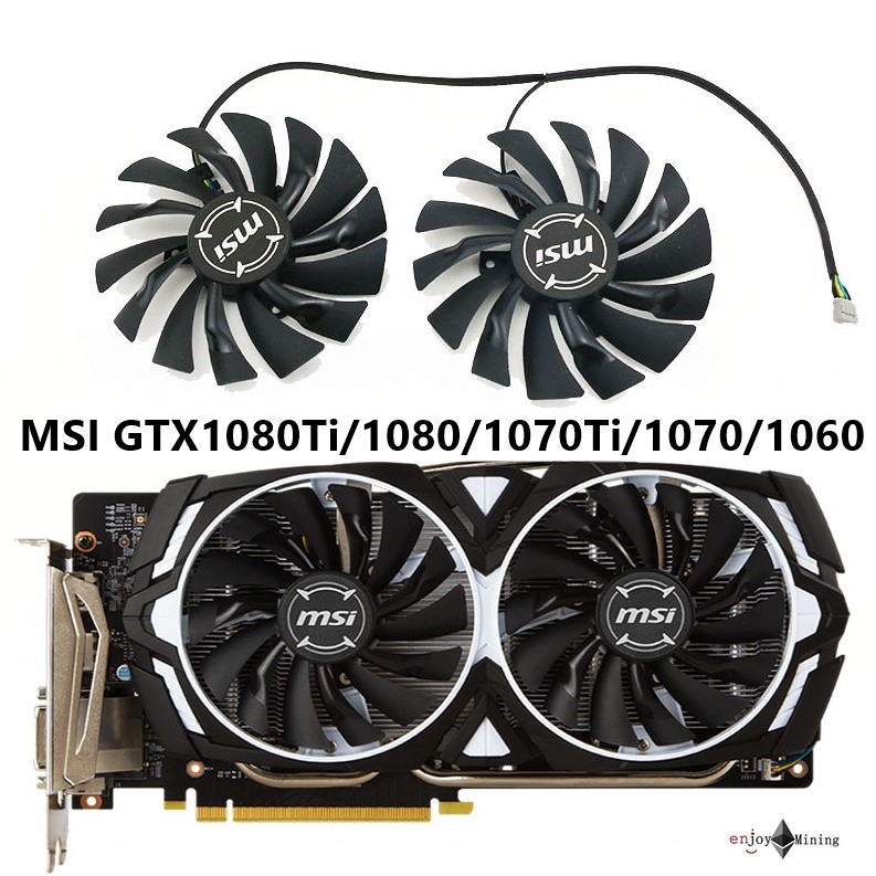 พัดลมการ์ดจอ MSI GTX1080Ti 1080 1070Ti 1070 1060  ARMOR graphics card fan