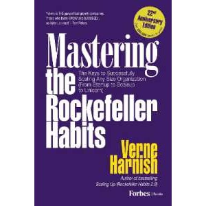 Mastering the Rockefeller Habits (22nd Anniversary) : The Keys to Successfully Scaling Any Organizat