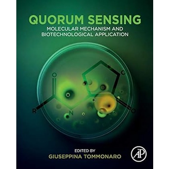 Quorum Sensing: Molecular Mechanism And Biotechnological Application (Paperback) Yr:2019 ISBN:978012