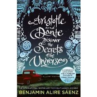 Aristotle and Dante Discover the Secrets of the Universe : The multi-award-winning international