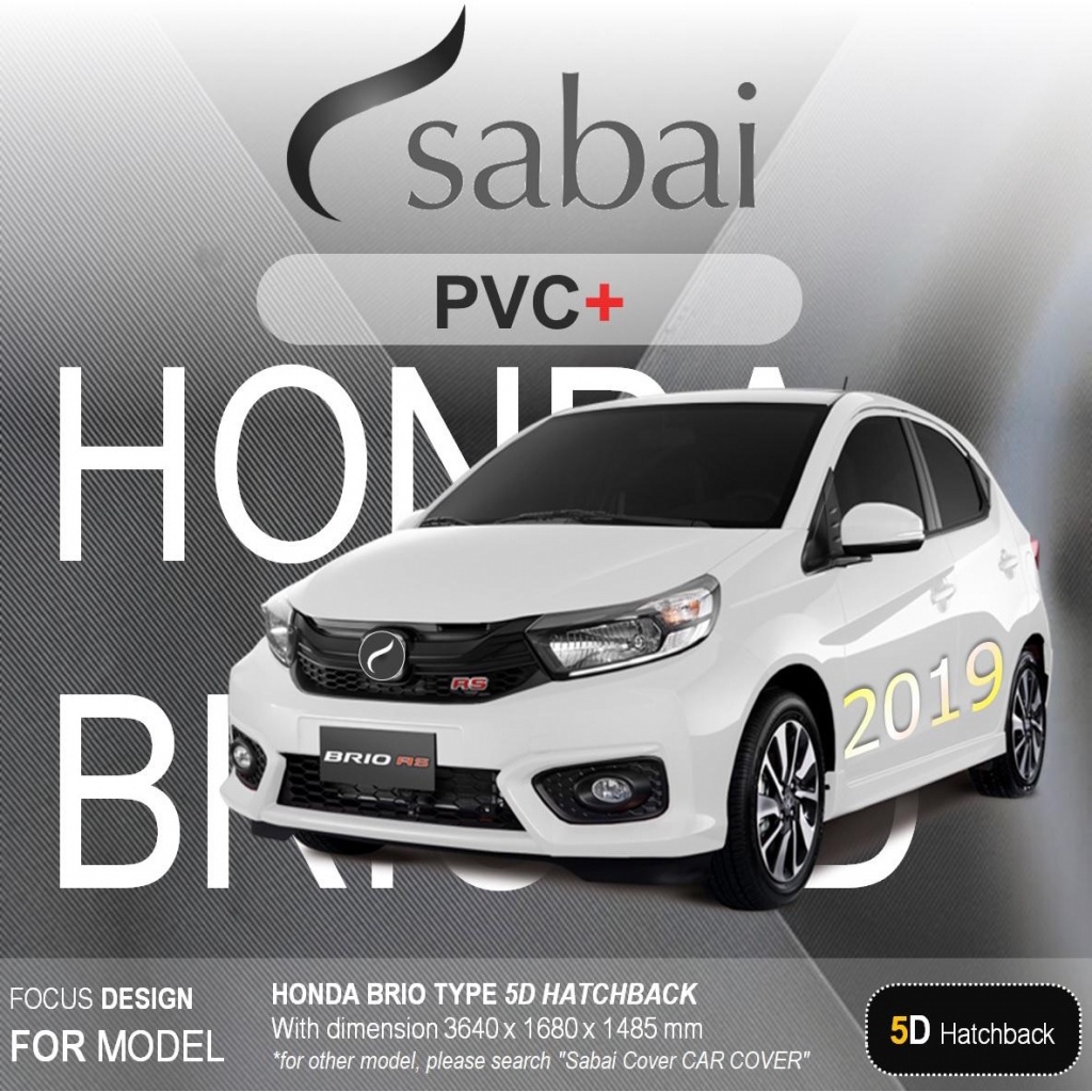SABAI ผ้าคลุมรถยนต์ HONDA BRIO 5D 2019 เนื้อผ้า PVC อย่างหนา คุ้มค่า เอนกประสงค์ #ผ้าคลุมสบาย ผ้าคล