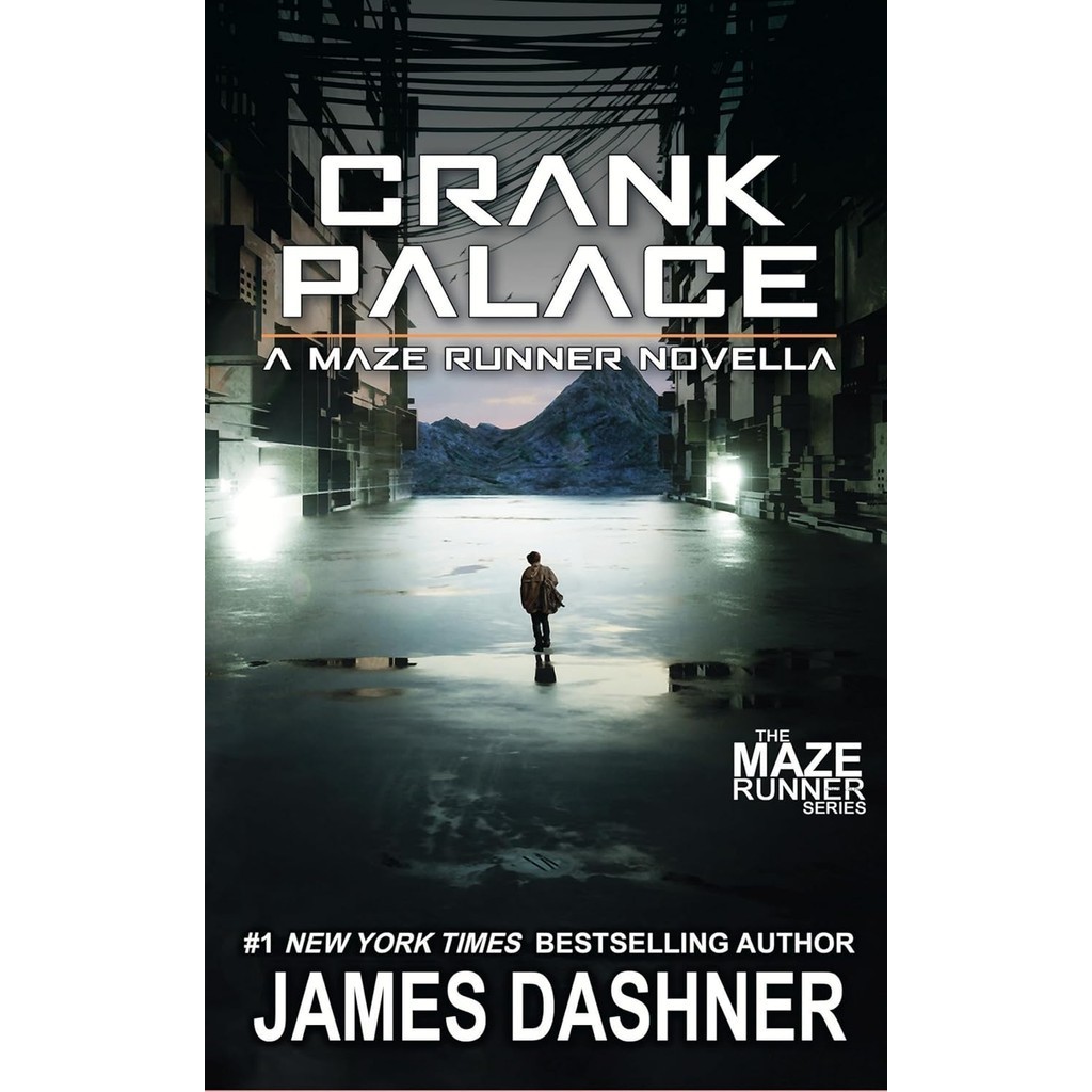 หนังสืออังกฤษใหม่ Crank Palace : A Maze Runner Novella [Paperback]