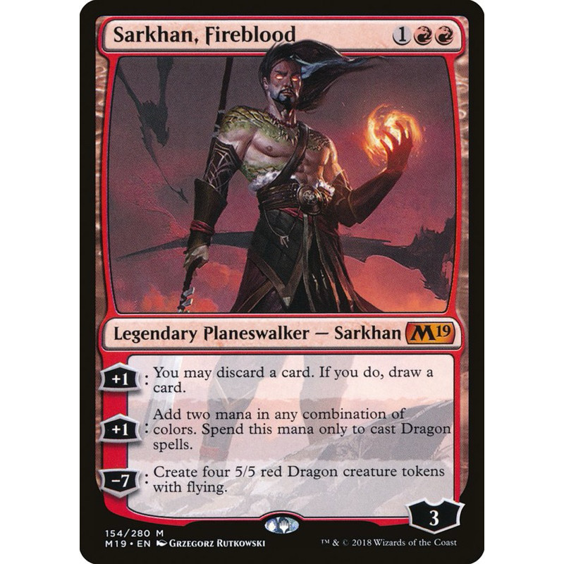 [Core Set 2019] - [M19] - [Sarkhan, Fireblood] - (M) - [2018]