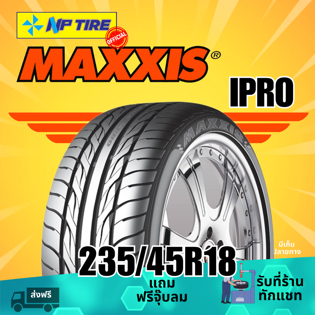 ยาง 235/45R18 Maxxis I-PRO ราคาต่อเส้น  ปี 2024