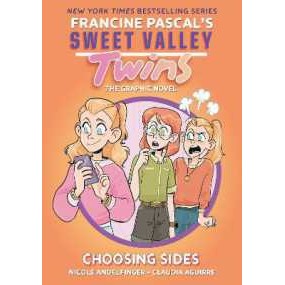 Sweet Valley Twins: Choosing Sides : (A Graphic Novel) (Sweet Valley Twins) [Paperback]