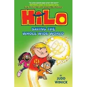 Hilo Book 2: Saving the Whole Wide World : (A Graphic Novel) (Hilo) [Hardcover]