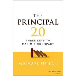 The Principal 2.0: Three Keys To Maximizing Impact Year:2023 ISBN:9781119890270