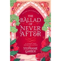 The Ballad of Never after ( Once upon a Broken Heart 2 ) [Paperback]