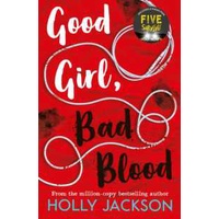 Good Girl, Bad Blood (A Good Girl's Guide to Murder) [Paperback]
