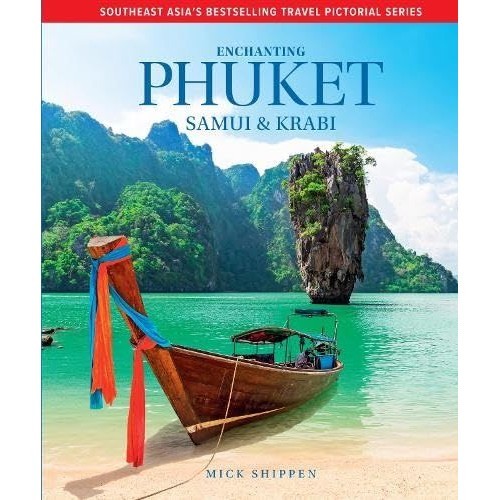 หนังสืออังกฤษใหม่ ENCHANTING PHUKET, SAMUI & KRABI (NEW EDITION)