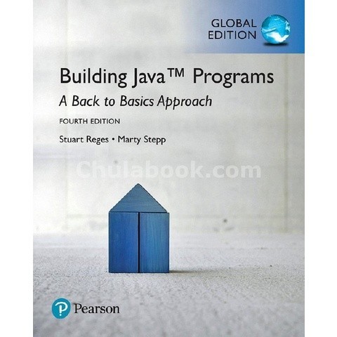 Chulabook|22|หนังสือ|BUILDING JAVA PROGRAMS (GLOBAL EDITION)