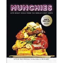 Munchies : Late-Night Meals from the World's Best Chefs [Hardcover]