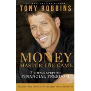Money Master the Game : 7 Simple Steps to Financial Freedom [Paperback]