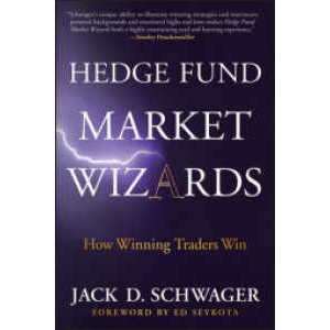 Hedge Fund Market Wizards : How Winning Traders Win [Hardcover]