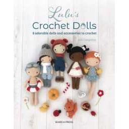 Lulu's Crochet Dolls : 8 Adorable Dolls and Accessories to Crochet [Paperback]