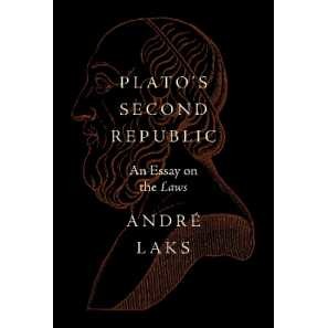 Plato's Second Republic : An Essay on the Laws [Hardcover]