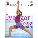 Iyengar Yoga for Beginners -- Paperback [Paperback]