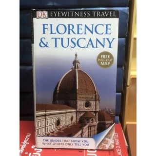 EYEWITNESS TRAVEL FLORENCE &amp; TUSCANY : ฉบับภาษาอังกฤษ