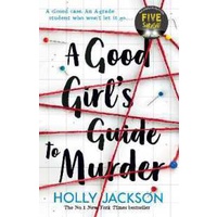 A Good Girl's Guide to Murder (A Good Girl's Guide to Murder) [Paperback]