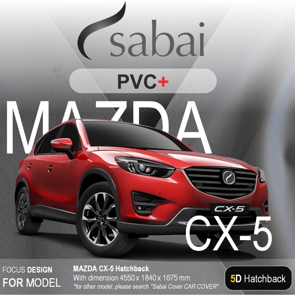 SABAI ผ้าคลุมรถยนต์ MAZDA CX-5 เนื้อผ้า PVC อย่างหนา คุ้มค่า เอนกประสงค์ #ผ้าคลุมสบาย ผ้าคลุมรถ sab