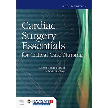 Cardiac Surgery Essentials for Critical Care Nursing (With Online Access Code) (Paperback) Yr:2016 ISBN:9781284068320