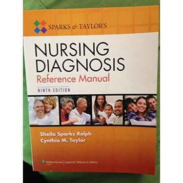 Sparks and Taylor's Nursing Diagnosis Reference Manual (Paperback) Yr:2014 ISBN:9781451187014