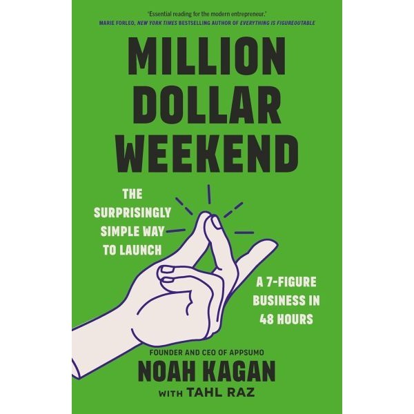 หนังสืออังกฤษใหม่ MILLION DOLLAR WEEKEND: THE SURPRISINGLY SIMPLE WAY TO LAUNCH A 7-FIGURE BUSINES