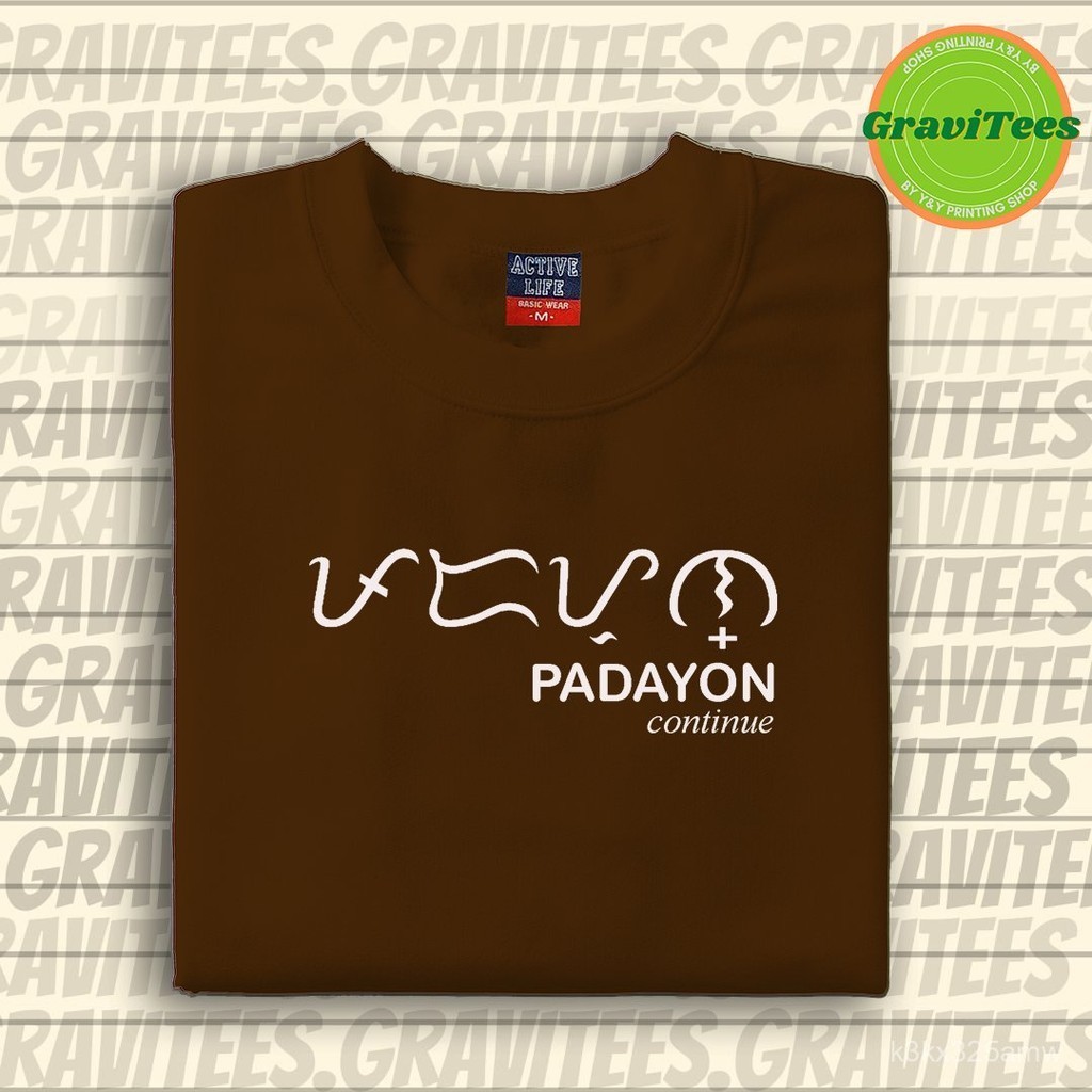 【COD】GRAVITEES| PADAYON (CONTINUE) BAYBAYIN Minimalist Statement Aesthetic Tshirt / Shirt / T shirt 