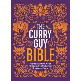 The Curry Guy Bible : Recreate over 200 Indian Restaurant and Takeaway Classics at Home [Hardcover]