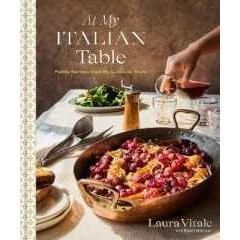 At My Italian Table : Family Recipes from My Cucina to Yours: a Cookbook [Hardcover]