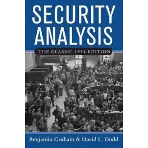 Security Analysis: the Classic 1951 Edition (3RD) [Hardcover]