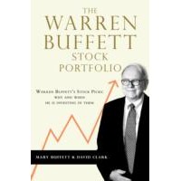 The Warren Buffett Stock Portfolio : Warren Buffett Stock Picks: Why and When He Is Investing in The