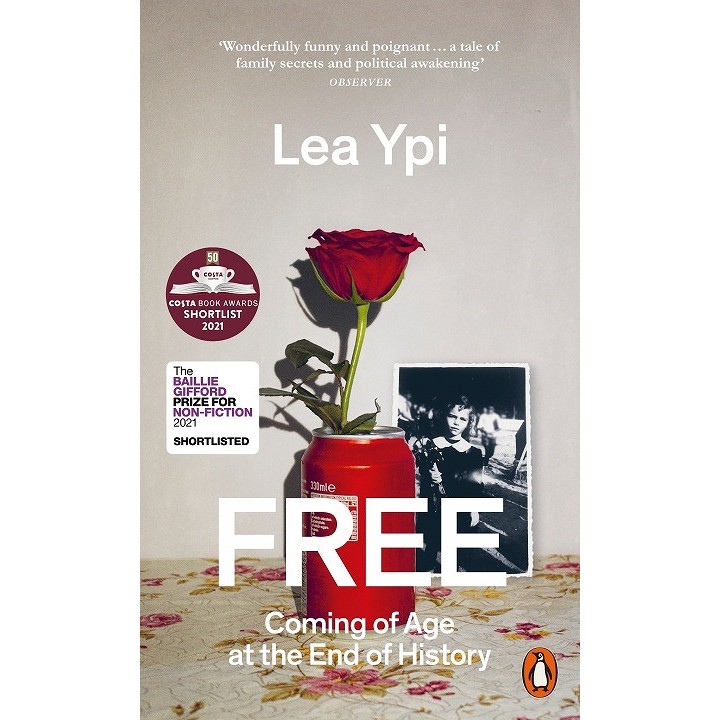 Free : Coming of Age at the End of History [Paperback]