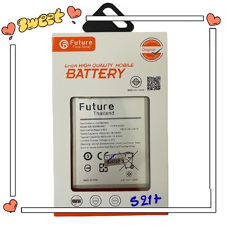 แบตเตอรี่ Samsung S21plus EB-BG996ABY งาน Future พร้อมเครื่องมือ แบตมีคุณภาพ ประกัน1ปี