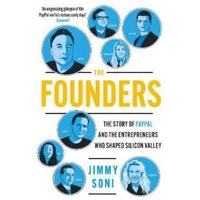 The Founders : Elon Musk, Peter Thiel and the Story of PayPal [Paperback]