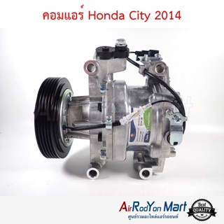 คอมแอร์ Honda City 2014 - 2018 ฮอนด้า ซิตี้