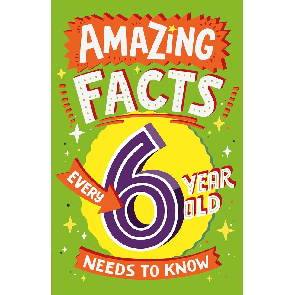 ของใหม่แท้พร้อมส่ง AMAZING FACTS EVERY 6 YEAR OLD NEEDS TO KNOW