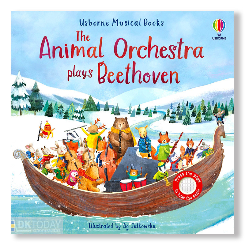 DKTODAY หนังสือ USBORNE MUSICAL BOOK:ANIMAL ORCHESTRA PLAYS BEETHOVEN (AGE 12+) **หนังสือมีเสียง**