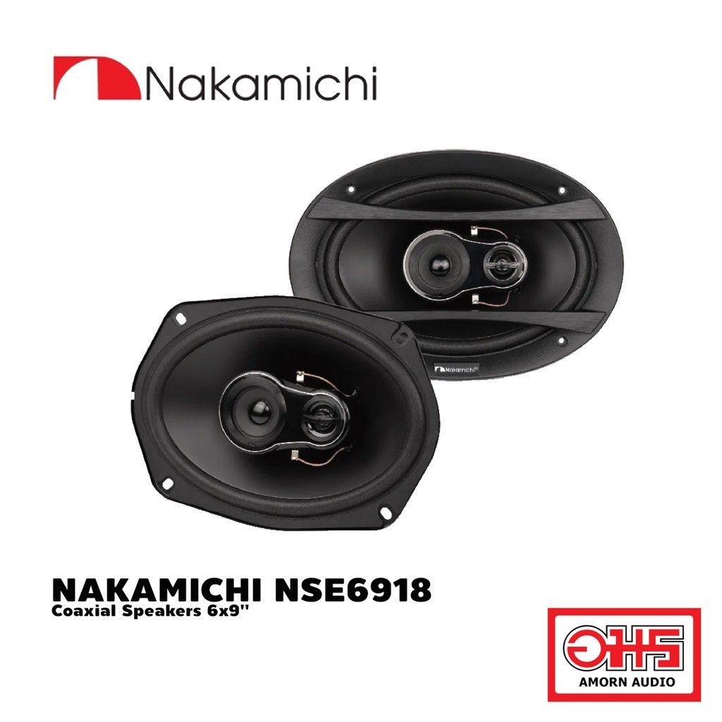 NAKAMICHI NSE6918 ลำโพงแกร่วม 6x9'' 3-way AMORNAUDIO