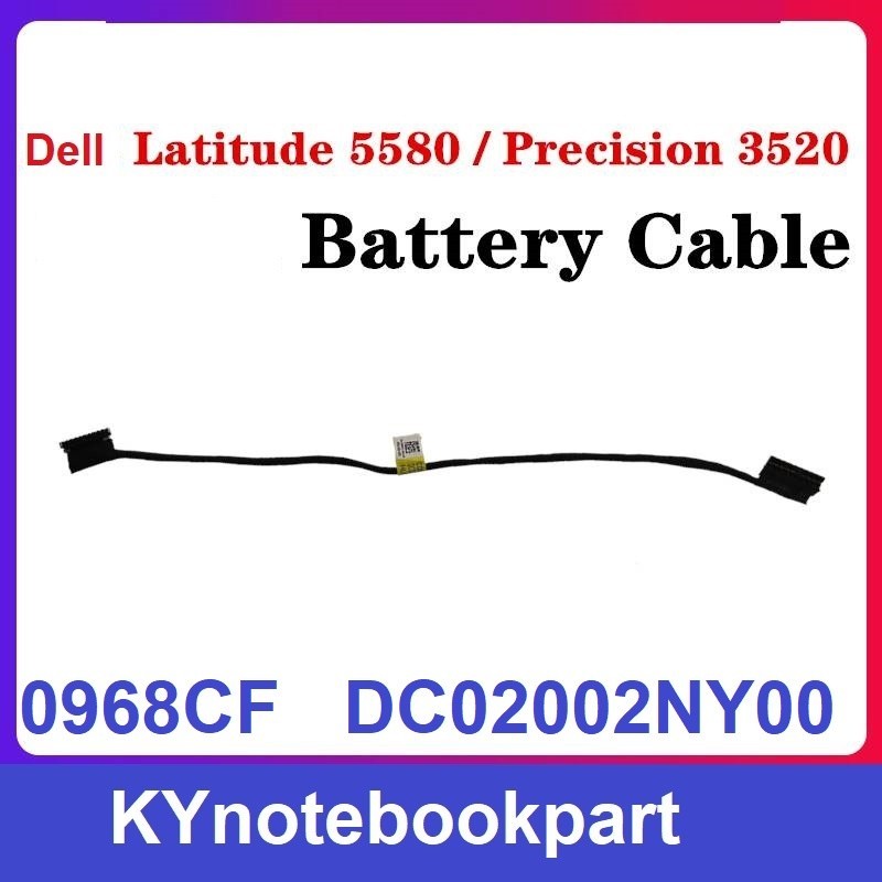 แบตเตอรี่สายแบตเตอรี่ Flex Cable Dell Latitude 5580 E5580 Precision 3520 M3520 CDM80 DC02002NY00  0968CF