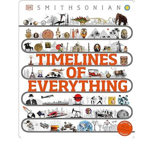 Chulabook|c321|หนังสือ|TIMELINES OF EVERYTHING: FROM WOOLLY MAMMOTHS TO WORLD WARS 9780744069754
