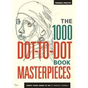 The 1000 Dot-to-Dot Book: Masterpieces : Twenty Iconic works of art to complete yourself