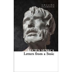 Letters from a Stoic (Collins Classics) -- Paperback / softback [Paperback]
