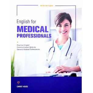 On The Job English: English For Medical Professionals (Paperback) Yr:2020 ISBN:9788967323226