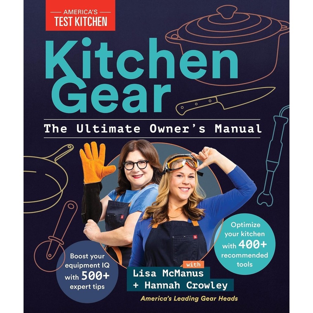 หนังสืออังกฤษใหม่ Kitchen Gear: the Ultimate Owner's Manual : Boost Your Equipment IQ with 500+ Expe