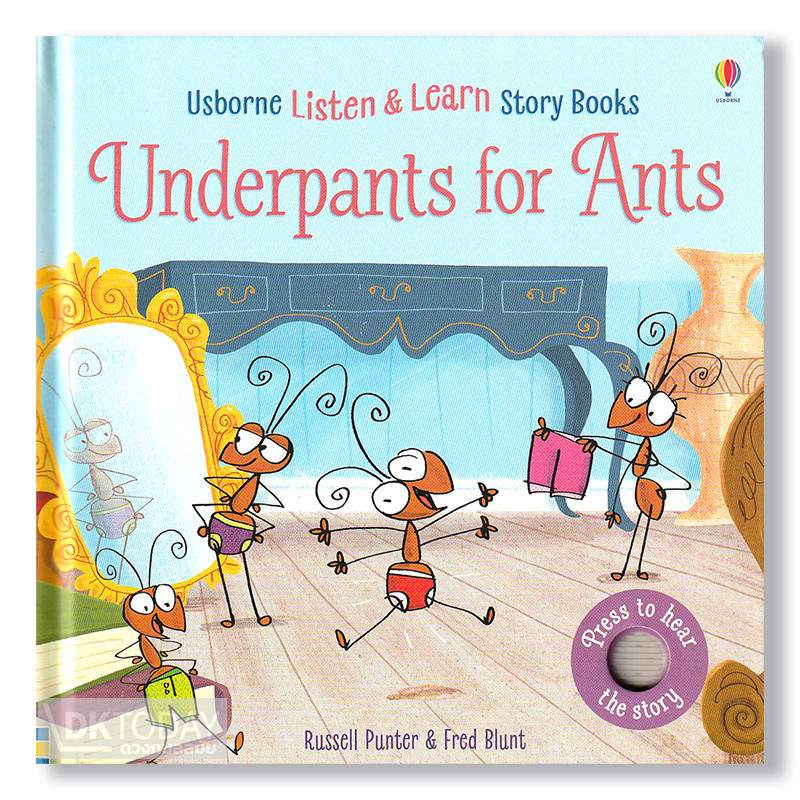 DKTODAY หนังสือ USBORNE LISTEN&amp;READ STORY BOOKS:UNDERPANTS FOR ANTS (AGE 3+) **หนังสือมีเสียง**