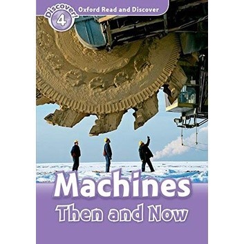 DKTODAY หนังสือ OXFORD READ&DISCOVER 4:MACHINES THEN&NOW