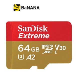 การ์ดหน่วยความจำ SanDisk Extreme microSDXC 64GB V30 U3 C10 A2 170MB/s R 80MB/s W Red-Gold by Banana IT