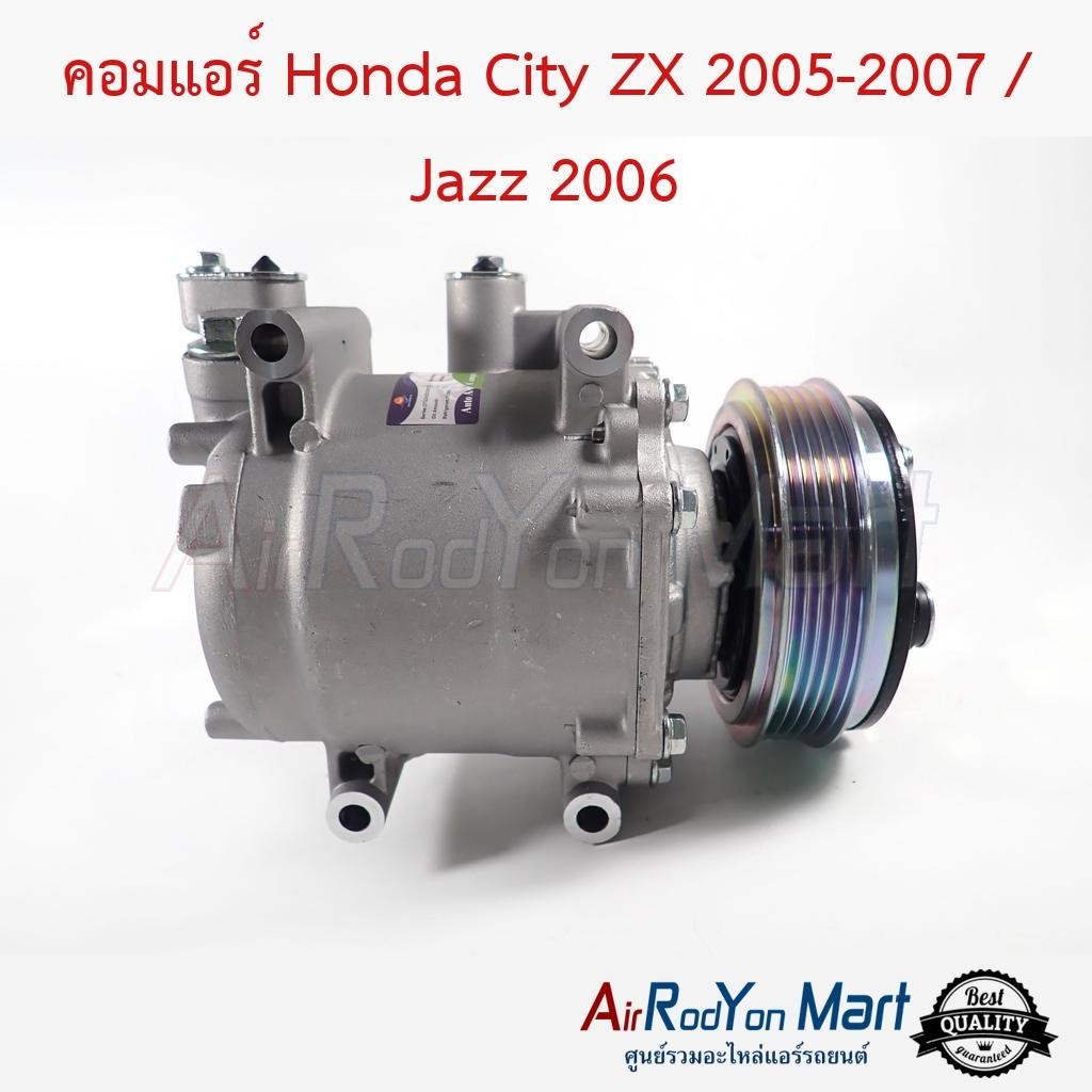 คอมแอร์ Honda City ZX 2005-2007 #คอมเพรซเซอร์แอร์รถยนต์ - ฮอนด้า ซิตี้ ZX 2006